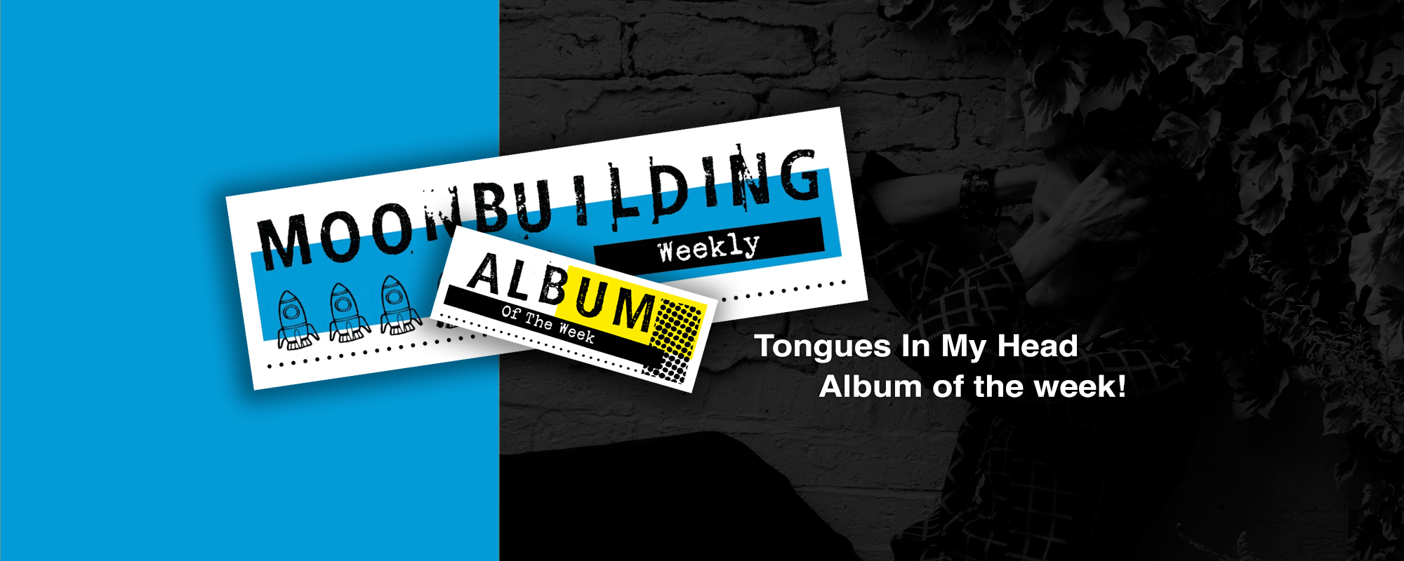 Tongues In My Head – Album of the week!
