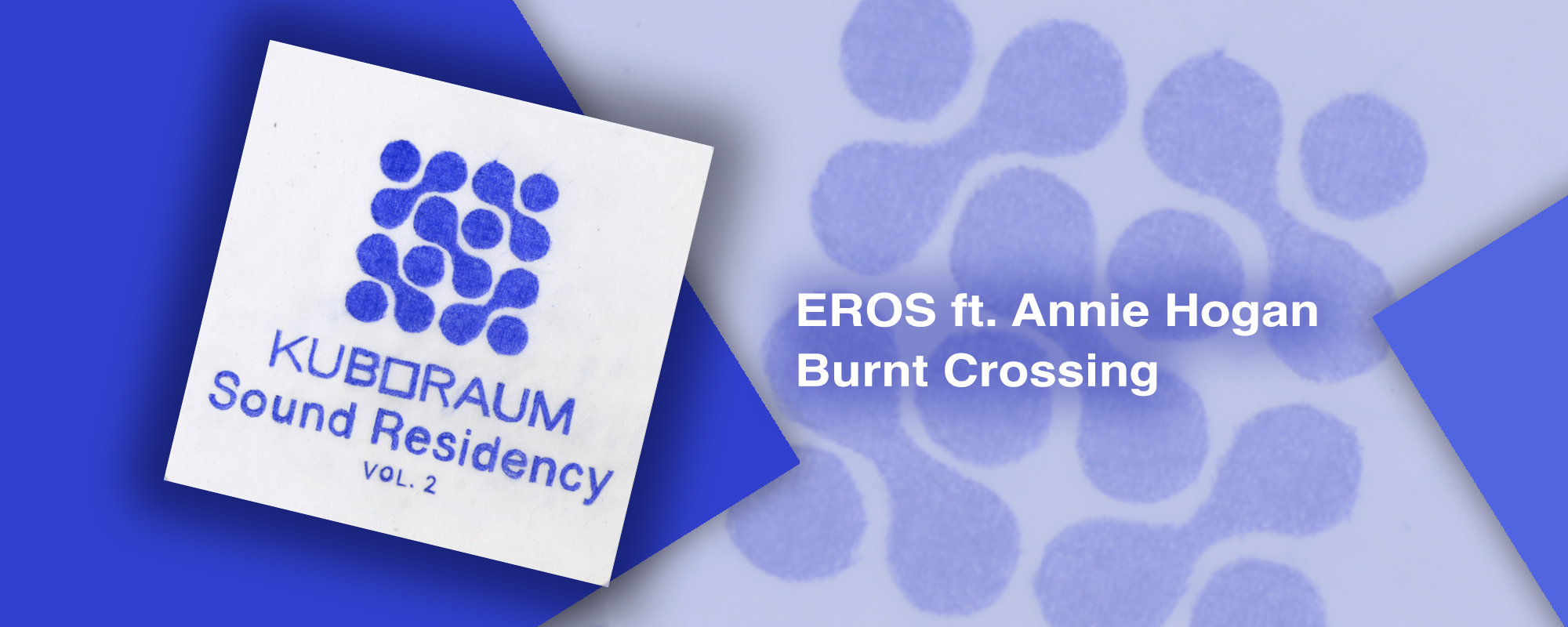 EROS ft. Annie Hogan – Burnt Crossing